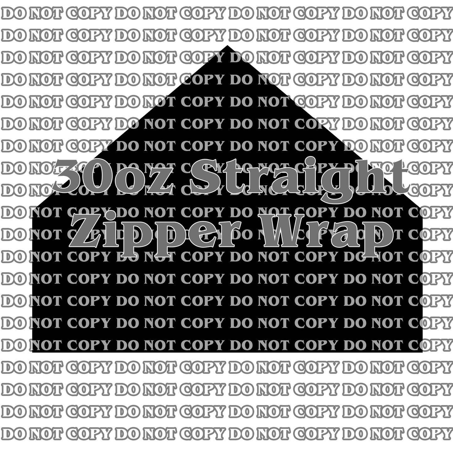 30oz Straight Zipper Wrap SVG - Digital Downloads ONLY