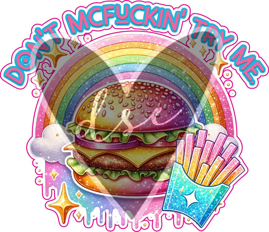 Assorted Don't McFuckin' Try Me Vinyl