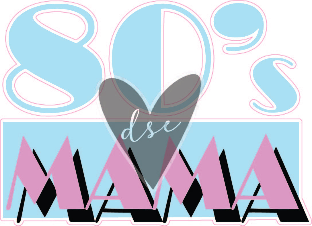 80's Mama Decal