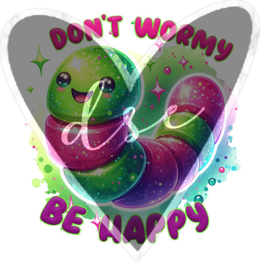 Assorted Don't Wormy Be Happy Vinyl