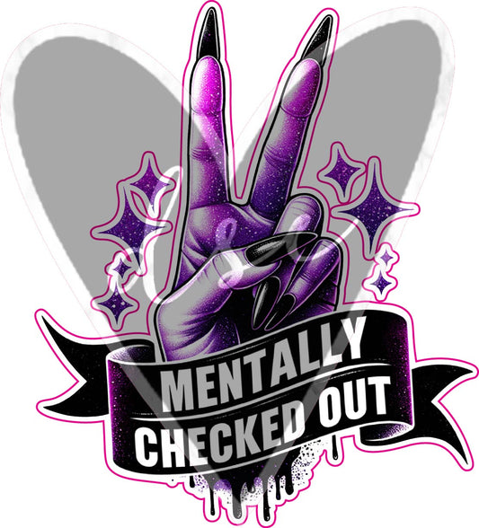 Assorted Mentally Checked Out Vinyl